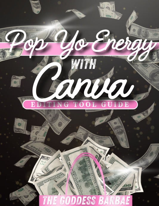 Pop Yo Energy With Canva Tool Guide For Creators