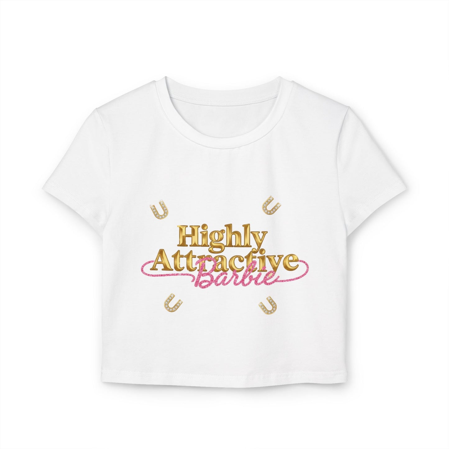 Big Energy - Highly Attractive Barbie Crop Tee — Women's Baby Tee Graphic Top