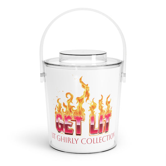 Lit Ghirly Collection - Lit Ice Bucket - "Get Lit" Party Ice Bucket with Tongs