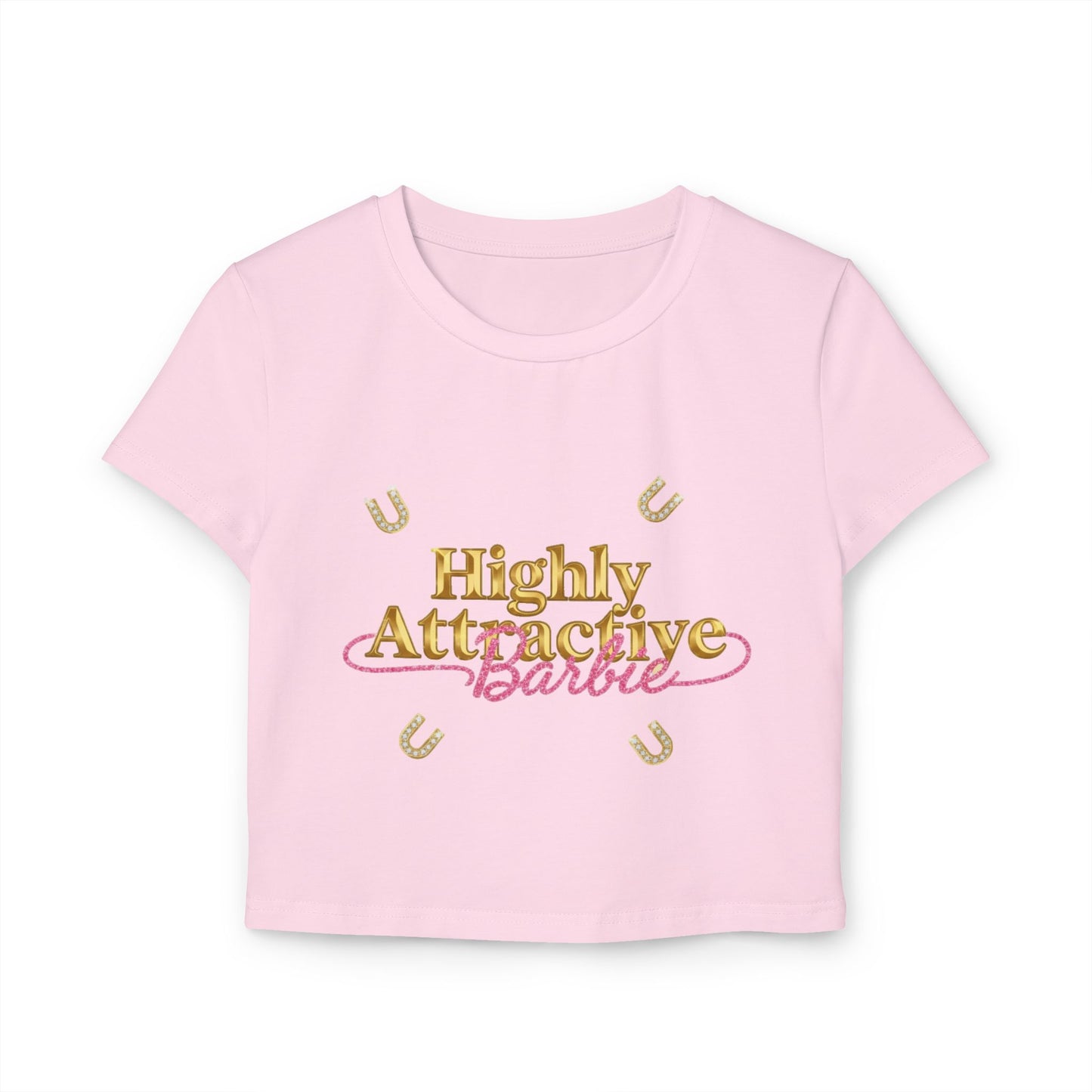 Big Energy - Highly Attractive Barbie Crop Tee — Women's Baby Tee Graphic Top