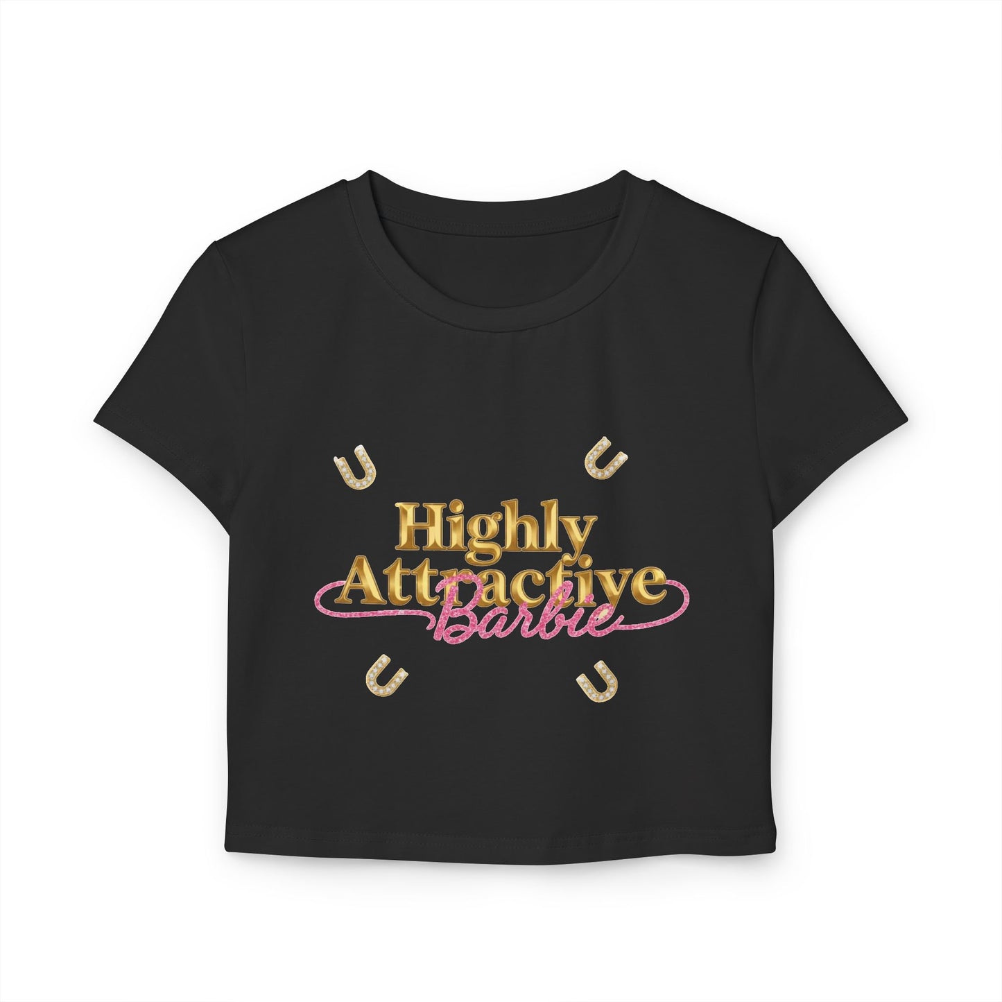 Big Energy - Highly Attractive Barbie Crop Tee — Women's Baby Tee Graphic Top