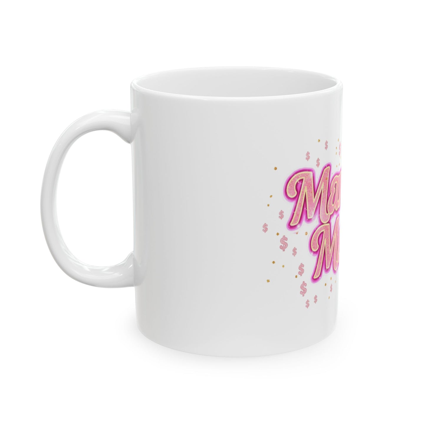 Big Energy Manifest Magic Ceramic Mug — Pink Inspirational Coffee Cup (11oz & 15oz)